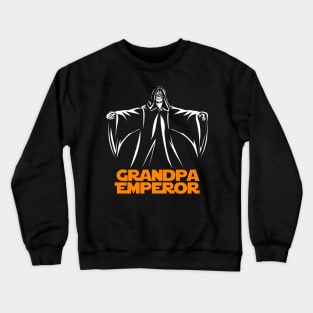 Grandpa Emperor Crewneck Sweatshirt